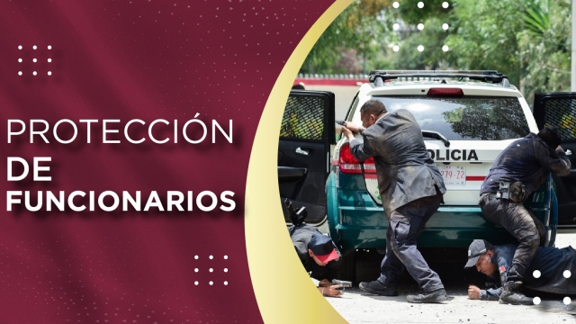 Protección a funcionarios